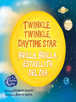 cover image of Twinkle, Twinkle, Daytime Star / Brilla, brilla, estrellita del día